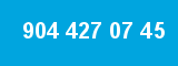 904 427 07 45 904 427 07 45